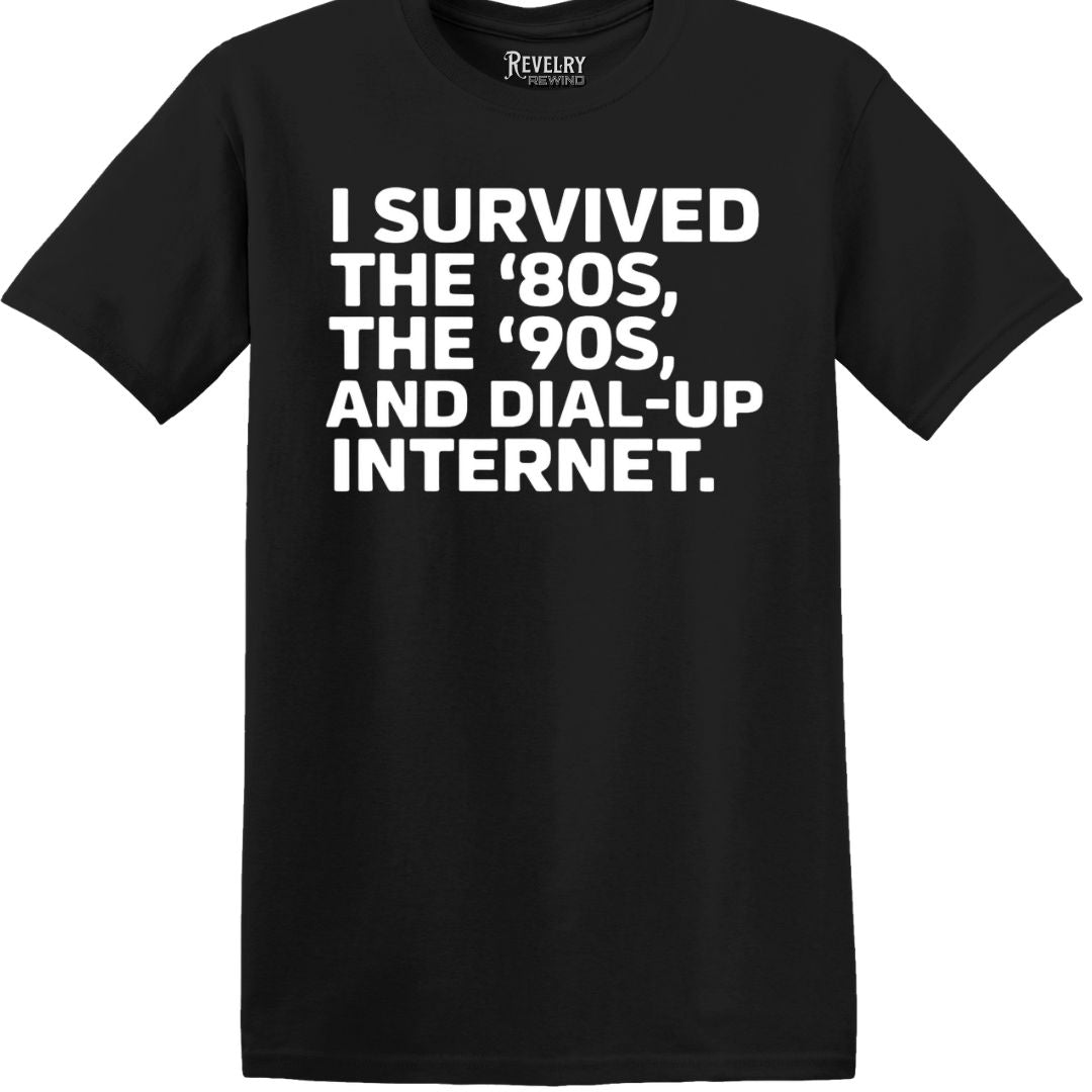 Black t-shirt flat lay with bold white retro quote about dial-up days