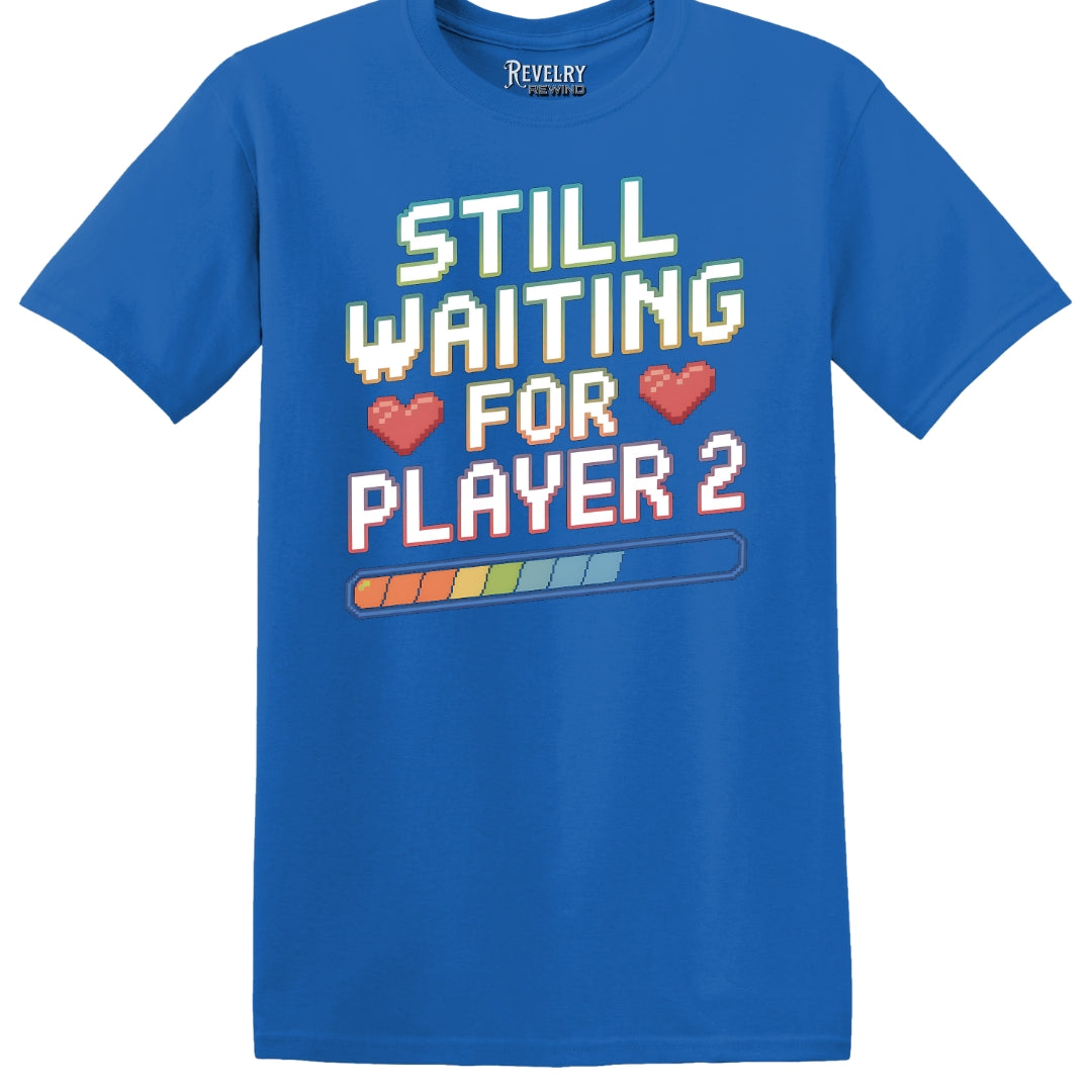 Flat lay of Still Waiting for Player 2 design on royal blue t-shirt