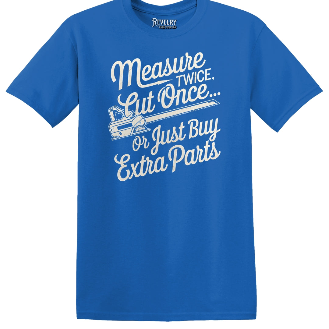 Flatlay of Measure Twice T-Shirt in Royal
