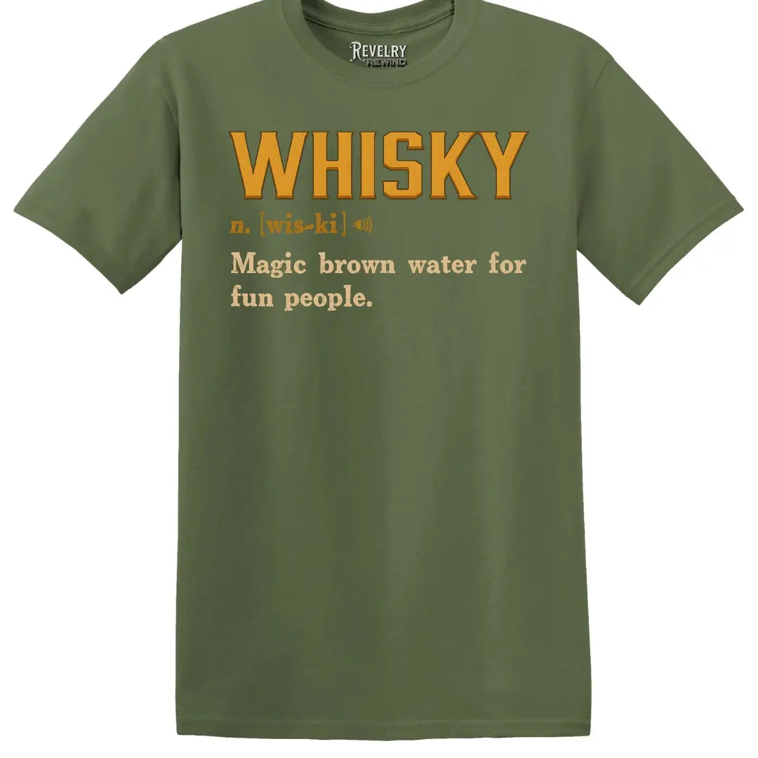Flat-lay of Whisky Definition T-Shirt in Military Green showing the ‘Whisky n. [wis-ki] Magic brown water for fun people’ design.